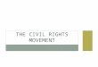 UNIT 10 THE CIVIL RIGHTS MOVEMENT. Notes #1 REBELLION & REFORM IN THE 1960S The Civil Rights Movement aka “The Mother” Movement NAACP (W.E.B. DuBois,