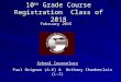 10 th Grade Course Registration Class of 2018 February 2015 School Counselors Paul Brigman (A-K) & Bethany Chamberlain (L-Z)