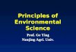 Principles of Environmental Science Prof. Ge Ying Nanjing Agri. Univ