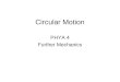Circular Motion PHYA 4 Further Mechanics. Many objects follow circular motion The hammer swung by a hammer thrower Clothes being dried in a spin drier