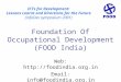 Foundation Of Occupational Development (FOOD India) Web:  Email: info@foodindia.org.in ICTs for Development: Lessons Learnt and