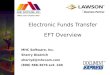 Electronic Funds Transfer EFT Overview MHC Software, Inc. Sherry Diedrich sherryd@mhccom.com (800) 588-3676 ext. 240