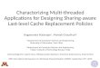 Characterizing Multi-threaded Applications for Designing Sharing-aware Last-level Cache Replacement Policies Ragavendra Natarajan 1, Mainak Chaudhuri 2
