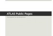 ATLAS Public Pages A proposal for development. Web Proposal - 3 Dec 2012ATLAS Outreach Team 2