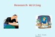 C. Neil Haigh, EdQuest Research Writing. The Agenda Making the decision to write: Considerations and decisions Conceptions of ‘good’ research writing
