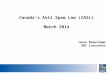 22 Canada’s Anti Spam Law (CASL) March 2014 Jason Beauchamp RBC Insurance
