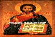 Studies of Religion II Preliminary Religious Tradition Study 1 Christianity