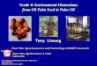 Trade & Environment Dimensions from Oil Palm Seed to Palm Oil Tony Liwang Sinar Mas Agro Resources and Technology (SMART) Research Institute Sinar Mas