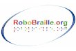 Kick-off: RoboBraille in Bulgaria Lars Ballieu Christensen Tanja Stevns
