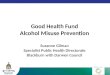 Good Health Fund Alcohol Misuse Prevention Suzanne Gilman Specialist Public Health Directorate Blackburn with Darwen Council