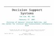March 6, 2007: I. SimResearch on WWW Epi 206 – Medical Informatics Decision Support Systems Ida Sim, MD, PhD February 27, 2007 Division of General Internal