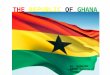 BY: RASHIDA ABDUL- GANIYU. FORMAT  Brief History  Some Facts about Ghana  Geography  Regions and Districts  Government and Politics  Economy  Demographics