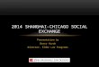 Presentation by Barry Kozak Director, Elder Law Programs 2014 SHANGHAI-CHICAGO SOCIAL EXCHANGE