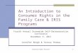 Disability Rights Wisconsin 1c An Introduction to Consumer Rights in the Family Care & IRIS Programs Fourth Annual Statewide Self-Determination Conference