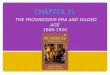 CHAPTER 21 THE PROGRESSIVE ERA AND GILDED AGE 1868-1920