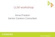 LLM workshop Anna Preston Senior Careers Consultant