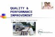 QUALITY & PERFORMANCE IMPROVEMENT For Emergency Department Nurses