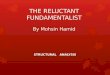 THE RELUCTANT FUNDAMENTALIST STRUCTURAL ANALYSIS By Mohsin Hamid