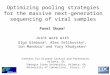 Optimizing pooling strategies for the massive next-generation sequencing of viral samples Pavel Skums 1 Joint work with Olga Glebova 2, Alex Zelikovsky