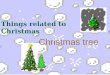 Things related to Christmas Christmas tree. Jingle bell ballons