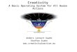 Creativity A Basic Operating System for All Human Actions Anders Lennart Swahn Staffan Svahn 