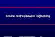 ©Ian Sommerville 2006MSc module: Advanced Software Engineering Slide 1 Service-centric Software Engineering