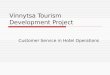 Vinnytsa Tourism Development Project Customer Service in Hotel Operations