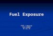 Fuel Exposure FSGT L Beattie ACG A/WHSA 16 Jul 15