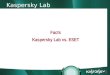 Kaspersky Lab Facts Kaspersky Lab vs. ESET. The companies: principal facts Kaspersky Lab A private Russian company with headquarters in Moscow Eugene