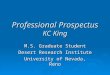 Professional Prospectus KC King M.S. Graduate Student Desert Research Institute University of Nevada, Reno