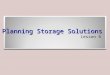 Planning Storage Solutions Lesson 6. Skills Matrix Technology SkillObjective DomainObjective # Planning Server StoragePlan storage5.1