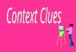 Using Context Clues Use context clues to determine the meaning of the underlined vocabulary word in each question