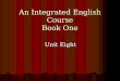 An Integrated English Course Book One Unit Eight