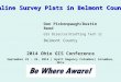 Online Survey Plats in Belmont County Don Pickenpaugh/Dustin Reed GIS Director/Drafting Tech II Belmont County 2014 Ohio GIS Conference September 22 -