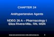 Mosby items and derived items © 2005, 2002 by Mosby, Inc. 1 CHAPTER 24 Antihypertensive Agents NDEG 26 A – Pharmacology I Eliza Rivera-Mitu, RN, MSN