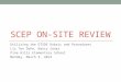 SCEP ON-SITE REVIEW Utilizing the DTSDE Rubric and Procedures Liz Ten Dyke, Nancy Jones Pine Hills Elementary School Monday, March 3, 2014