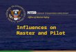 Office of Marine Safety Influences on Master and Pilot
