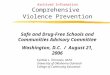 Archived Information Comprehensive Violence Prevention Cynthia L. Timmons, M.Ed. University of Oklahoma Outreach College of Continuing Education Safe and