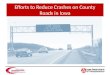  Efforts to Reduce Crashes on County Roads in Iowa