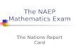The NAEP Mathematics Exam The Nations Report Card