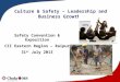 Safety Convention & Exposition CII Eastern Region – Raipur 31 st July 2013