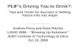 PLIF’s Driving You to Drink?: Tips and Tricks for Success in Getting Patron Info into Aleph ~~~~~~~~~~~~~~~~~~~~~~~~~~~ Andrew Perry and Dave Ritchie LiSUG