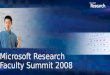 Microsoft Research Faculty Summit 2008. Paul Ginsparg CIS and Physics, Cornell University