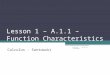 Lesson 1 – A.1.1 – Function Characteristics Calculus - Santowski 9/4/2015 Calculus - Santowski 1