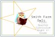 Smith Farm Owls First Quarter Curriculum Night 1 st Grade