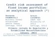 Credit risk assessment of fixed income portfolios : an analytical approach (*) Bernardo PAGNONCELLI Business School Universidad Adolfo Ibanez Santiago,