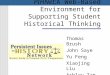 PIHNet:A Web-Based Environment for Supporting Student Historical Thinking Thomas Brush John Saye Yu Feng Xiaojing Liu Ashley Tan