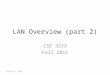 LAN Overview (part 2) CSE 3213 Fall 2011 4 September 2015