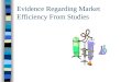 Evidence Regarding Market Efficiency From Studies