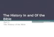 The History In and Of the Bible Part 2: The History of the Bible
